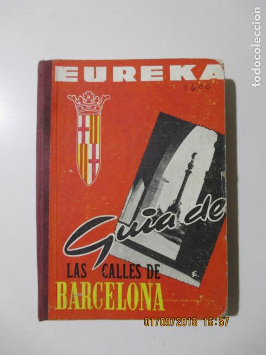 Libri di seconda mano: EUREKA, GU&Iacute;A DE BARCELONA, DE LAS V&Iacute;AS DE LA CIUDAD. M. ESTEVE JULIA. 1960