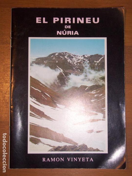 Libri di seconda mano: VINYETA, Ramon. El Pirineu de N&uacute;ria
