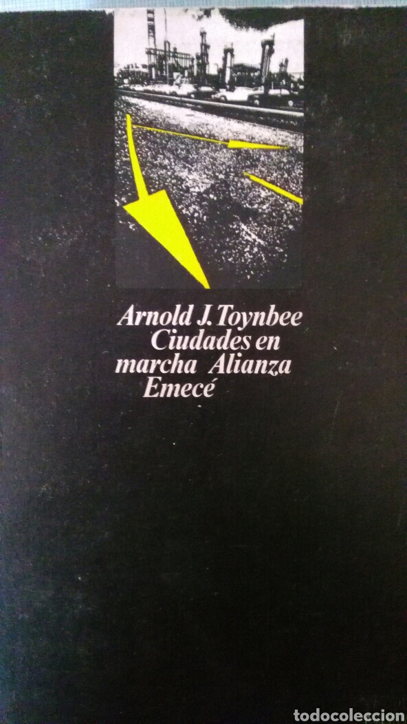 Second hand books: Arnold J. Toynbee. Ciudades en marcha.