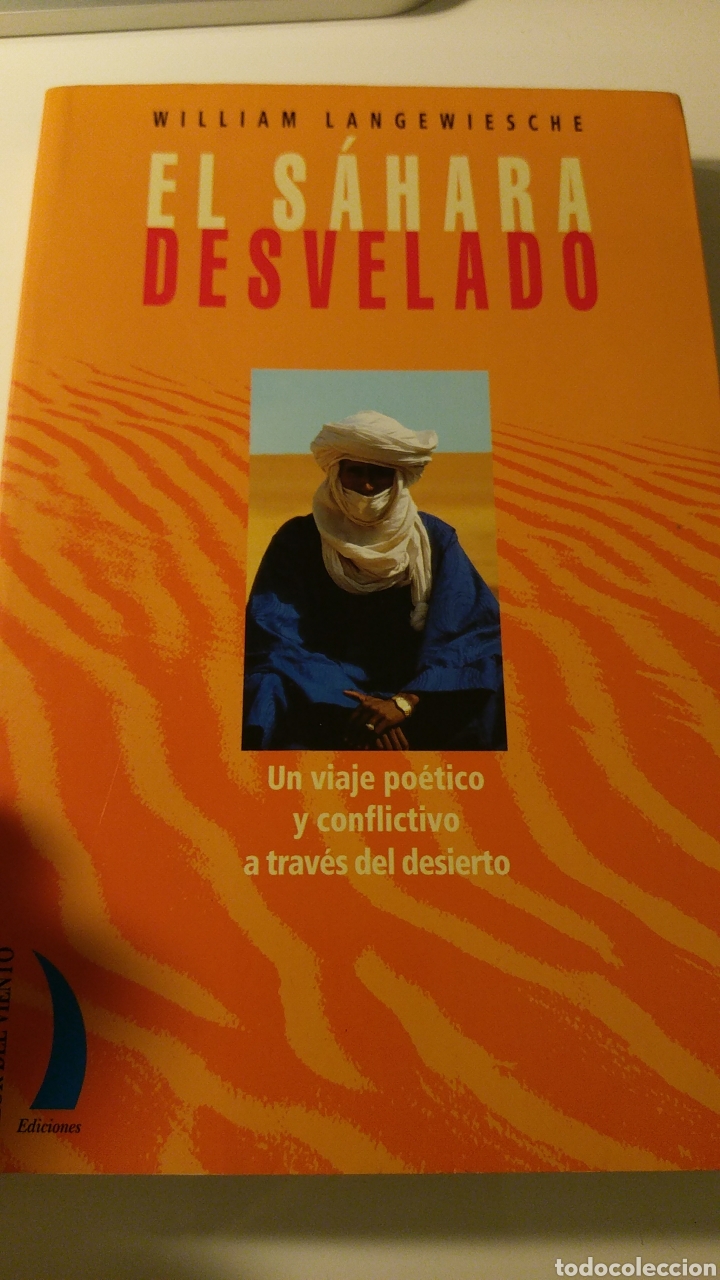 Libri di seconda mano: El S&aacute;hara desvelado. William Langewiesche
