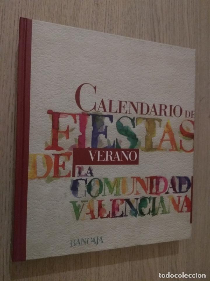 Libri di seconda mano: CALENDARIO DE FIESTAS DE VERANO DE LA COMUNIDAD VALENCIANA.