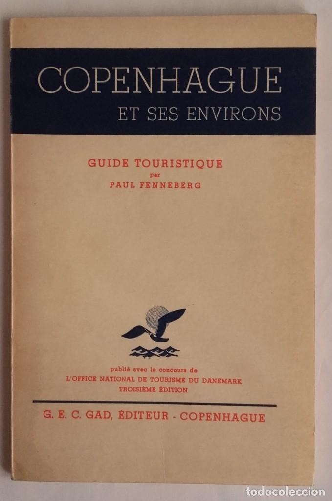 Libros de segunda mano: Copenhague et ses environs.1952. 60 p&aacute;ginas (y un mapa).