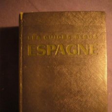 Libros de segunda mano: LES GUIDES BLEUS: - ESPAGNE - (HACHETTE, PARÍS, 1960). Lote 134397986