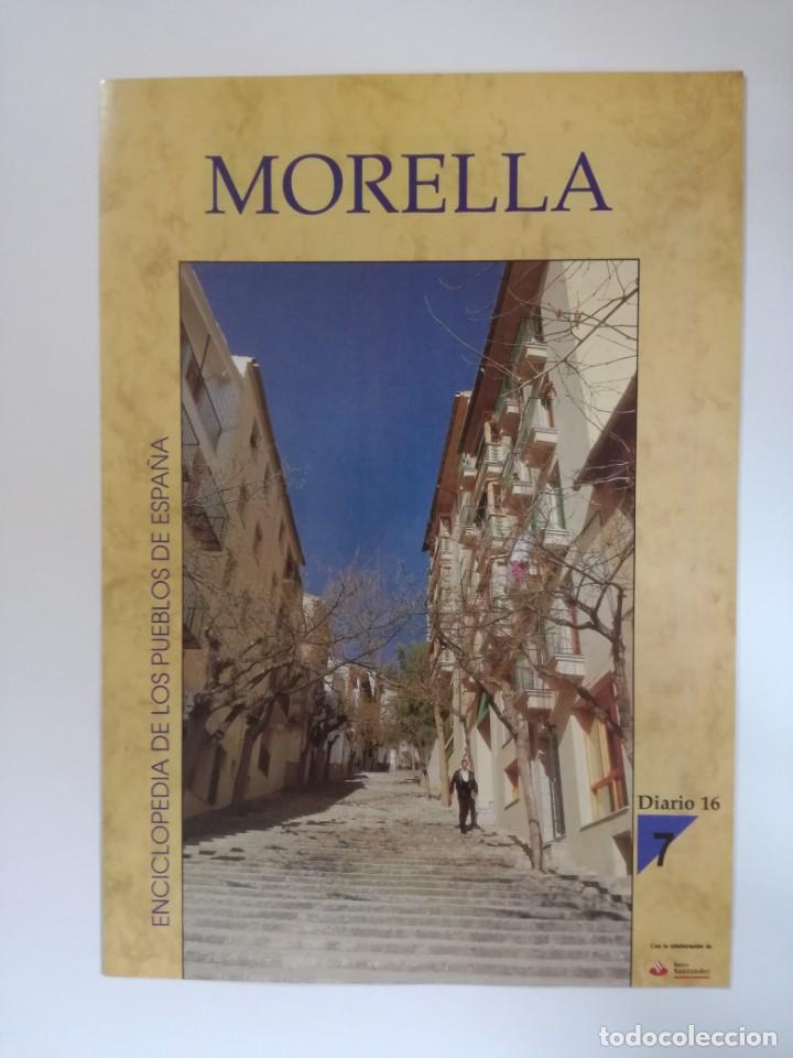 Libros de segunda mano: ENCICLOPEDIA DE LOS PUEBLOS DE ESPA&Ntilde;A DIARIO 16. N&ordm; 7 MORELLA