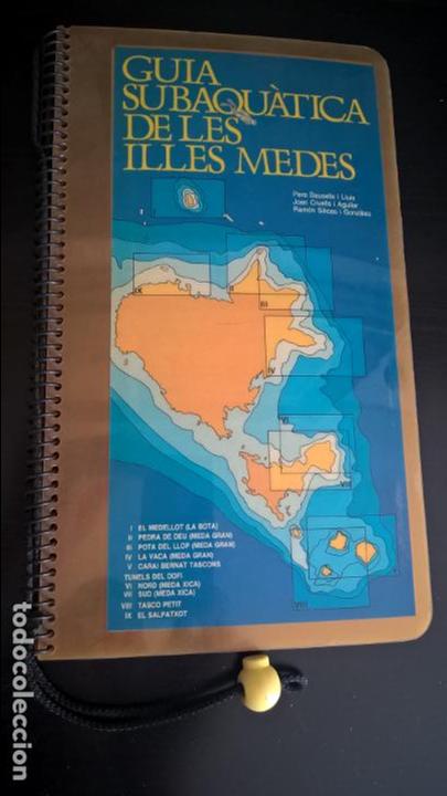 Gebrauchte B&uuml;cher: GUIA SUBAQUATICA DE LES ILLES MEDES - PERE BAUSELLS I LLUIS Y OTROS AUTORES - 4 IDIOMAS. 1990.