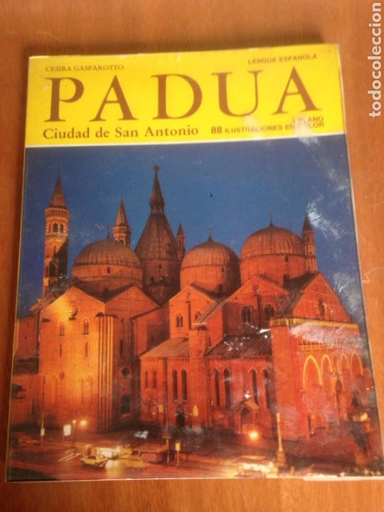Libros de segunda mano: Padua ciudad de san Antonio