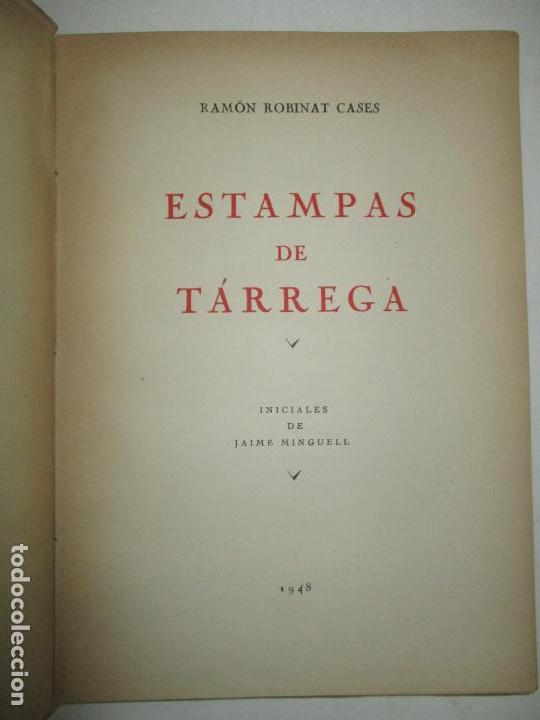 Libros de segunda mano: ESTAMPAS DE TÁRREGA. - ROBINAT CASES, Ramón. 1948. - Foto 2 - 123238220