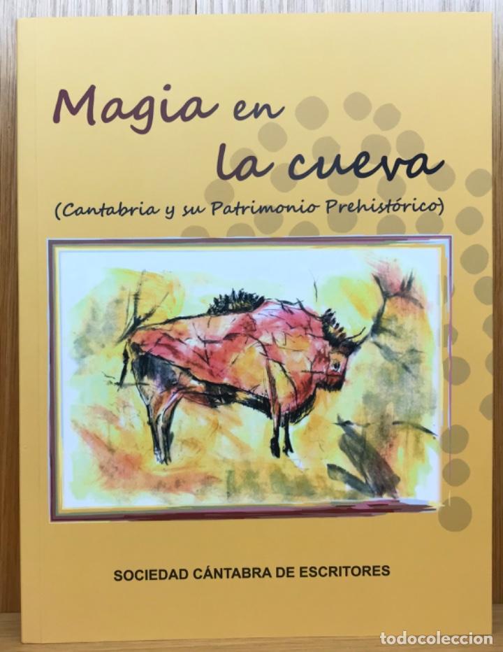 Gebrauchte B&uuml;cher: Magia en la cueva (Cantabria y su patrimonio prehist&oacute;rico) - Sociedad C&aacute;ntabra de escritores