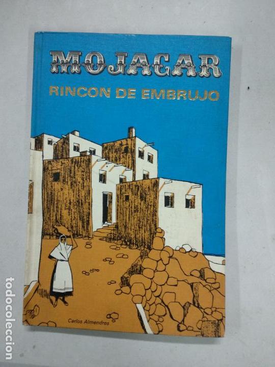 Libros de segunda mano: MOJACAR, RINC&Oacute;N DE EMBRUJO - ALMENDROS, C. - Foto 1