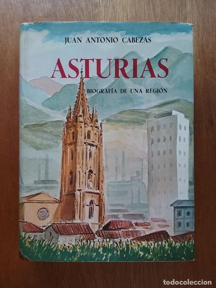 Libri di seconda mano: ASTURIAS BIOGRAFIA DE UNA REGION, JUAN ANTONIO CABEZAS, ESPASA CALPE