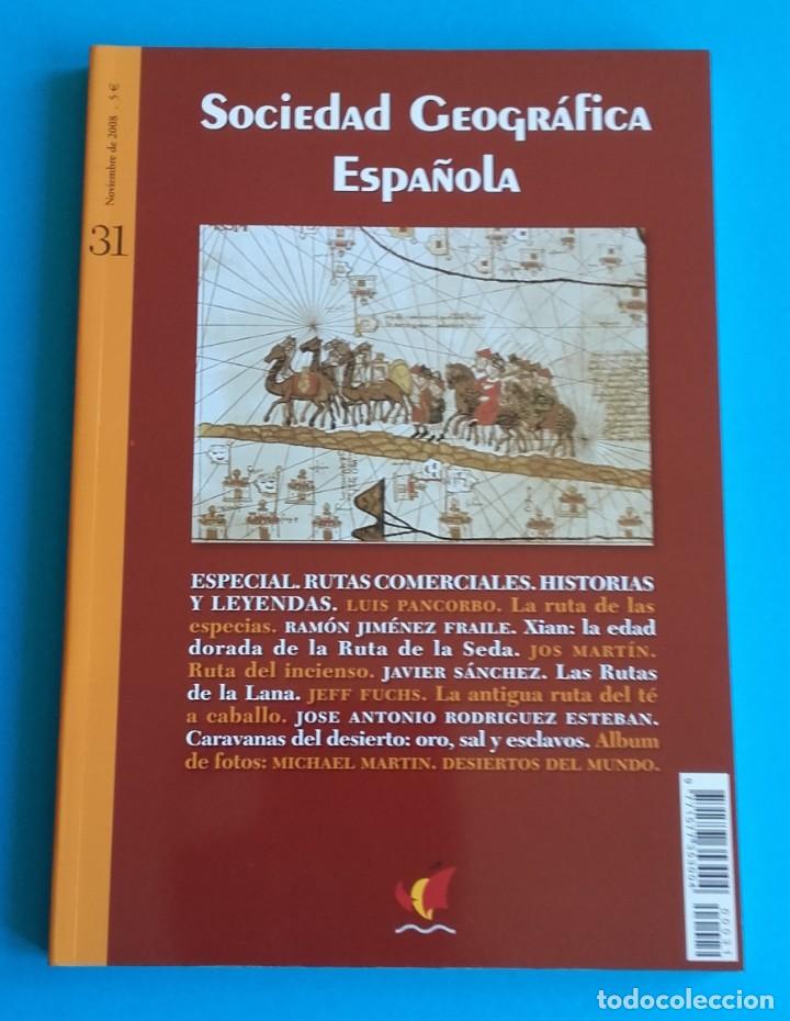 Libros de segunda mano: SOCIEDAD GEOGR&Aacute;FICA ESPA&Ntilde;OLA 31. 2008. XIAN, ESPECIAS, INCIENSO, T&Eacute;, CARAVANAS, ORO, SAL&hellip;