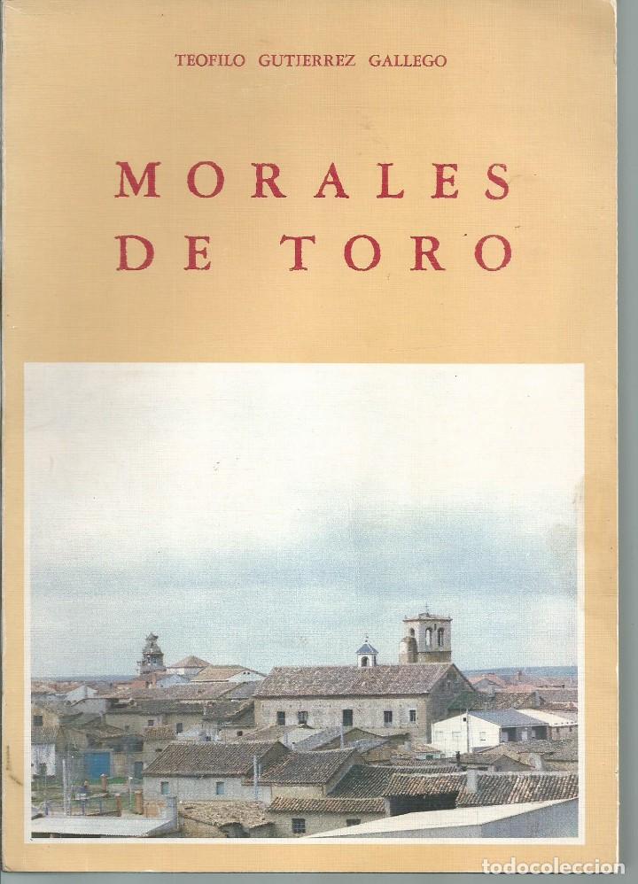 Gebrauchte B&uuml;cher: TEOFILO GUTIERREZ GALLEGO. MORALES DE TORO SALAMANCA 1987 DEDICADO AUTOGRAFO AUTOR FOTOS B/N