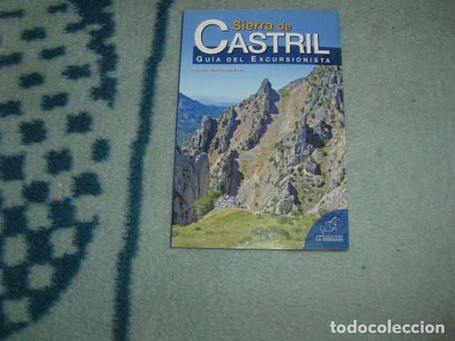 Libri di seconda mano: SIERRA DE CASTRIL , GUIA DEL EXCURSIONISTA , AGUSTIN GARCIA MARTINEZ