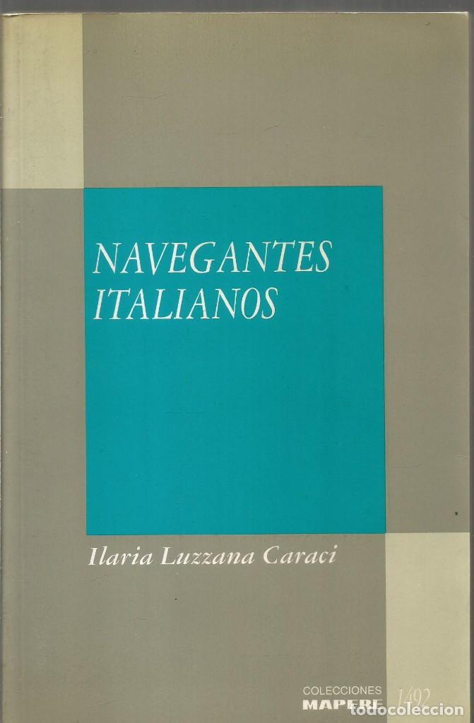 Gebrauchte B&uuml;cher: ILARIA LUZZANA CARACI. NAVEGANTES ITALIANOS.