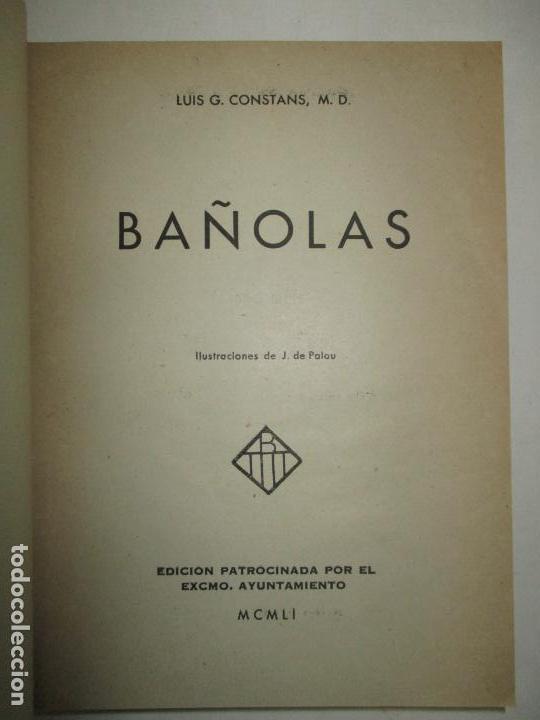 Libros de segunda mano: BA&Ntilde;OLAS. - CONSTANS, Luis. 1951. - Foto 3