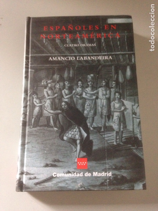 Libri di seconda mano: ESPA&Ntilde;OLES EN NORTEAMERICA. AMANCIO LABANDERA. E.D. COMUNIDAD DE MADRID.