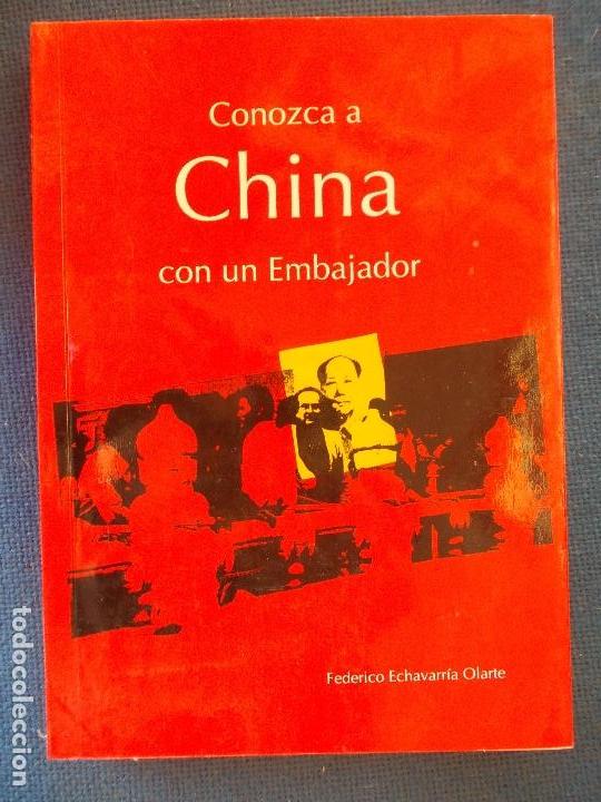 Libros de segunda mano: CONOZCA CHINA CON UN EMBAJADOR