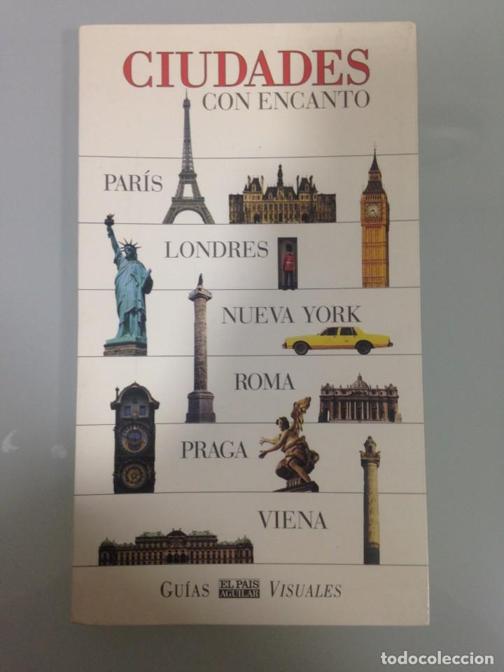 Libri di seconda mano: LIBRO,CIUDADES CON ENCANTO, GUIAS VISUALES EL PAIS AGUILAR, PAR&Iacute;S, ROMA, LONDRES,NUEVA YORK,VIENA, P