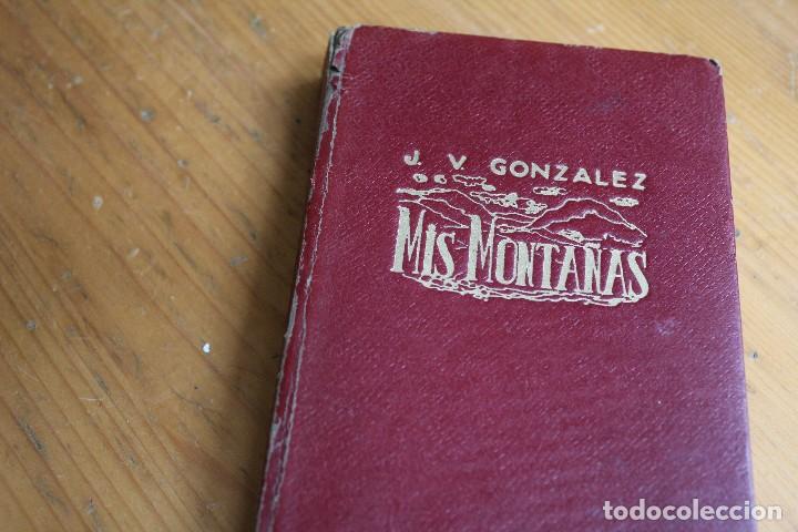 Libros de segunda mano: MIS MONTA&Ntilde;AS  J. V. GONZALEZ - Foto 1