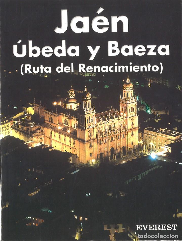 Libros de segunda mano: Ja&eacute;n, Ubeda y Baeza. Ruta del Renacimiento. 1999