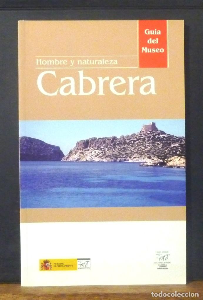 Gebrauchte B&uuml;cher: Cabrera Gu&iacute;a del Museo impecable 2006 Parque Nacional Mar&iacute;timo-Terrestre del Archipi&eacute;lago de Cabrera