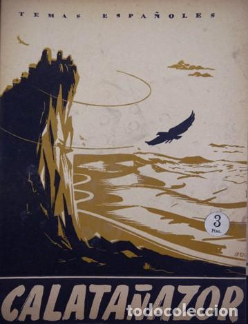 Libros de segunda mano: CARPINTERO, Heliodoro.  Calata&ntilde;azor.  1955 (Temas Espa&ntilde;oles). - Foto 1