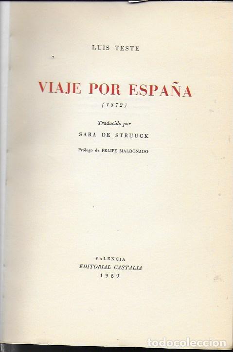 Libros de segunda mano: Viaje por España de Luis Teste ( 1872 ). Trad. Sara de Struuck. Valencia : Castalia, 1959. 24x17cm. - Foto 2 - 150600258