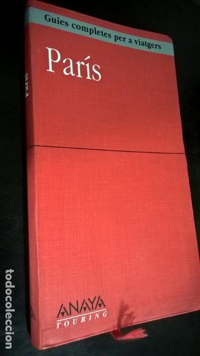 Gebrauchte B&uuml;cher: GUIES COMPLETES PER A VIATGERS PARIS. ANAYA TOURING 1993 PRIMERA EDICION.