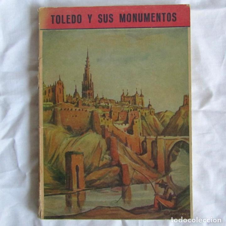 Libri di seconda mano: Toledo y sus monumentos. Gu&iacute;a Turs&iacute;stica 1959. Plano desplegable