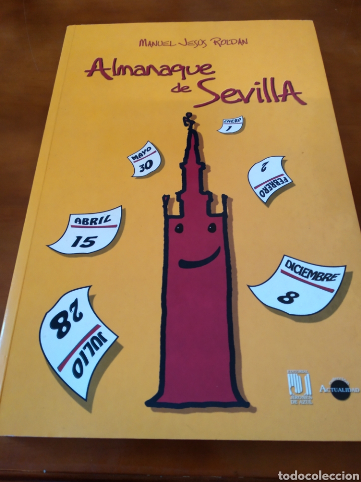 Gebrauchte B&uuml;cher: ALMANAQUE DE SEVILLA. MANUEL JESY ROLD&Aacute;N #1383