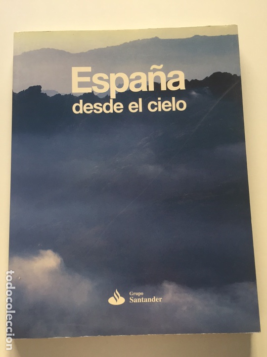 ESPA&Ntilde;A DESDE EL CIELO