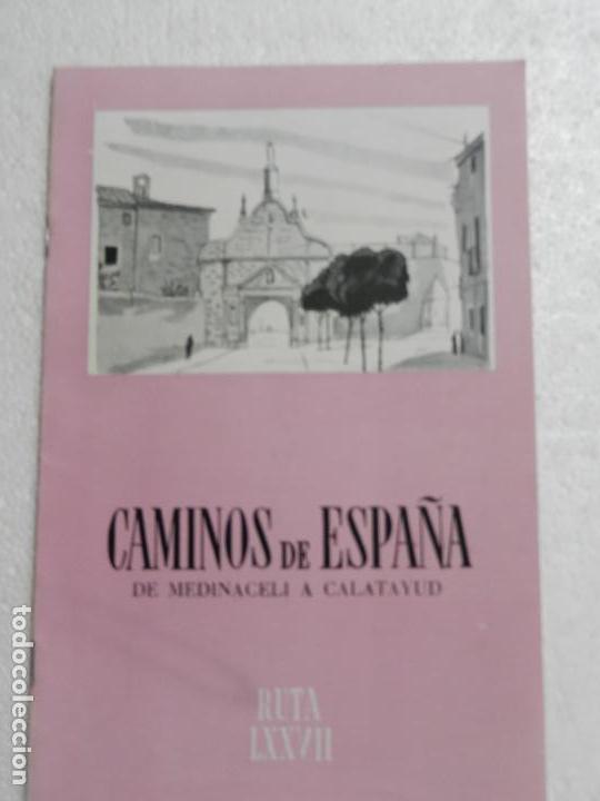 Libri di seconda mano: CAMINOS DE ESPA&Ntilde;A DE MEDINACELI A CALATAYUD. RUTA LXXVII.
