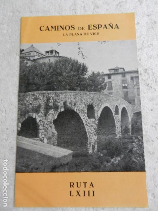 Libri di seconda mano: CAMINOS DE ESPA&Ntilde;A LA PLANA DE VICH. RUTA LXIII.