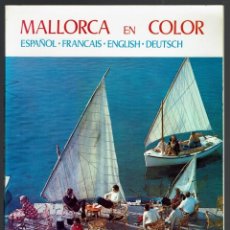 Libros de segunda mano: MALLORCA EN COLOR. EN CUATRO IDIOMAS. AÑO 1972. (MENORCA.4.7)