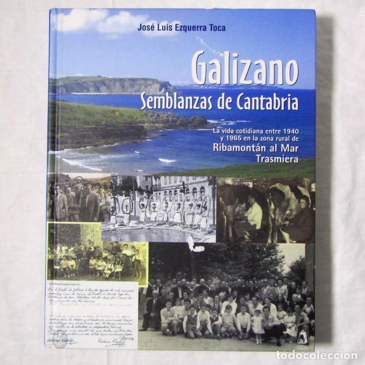 Second hand books: Galizano Semblanzas de Cantabria Ribamontan al Mar Trasmuera J.L. Ezquerra Toca 2005