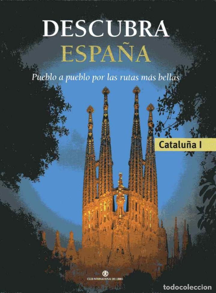 Libri di seconda mano: DESCUBRA ESPA&Ntilde;A - PUEBLO A PUEBLO POR LAS RUTAS M&Aacute;S BELLAS - CATALU&Ntilde;A I