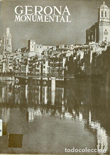 Libros de segunda mano: Gerona monumental - Foto 1