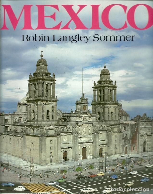 Libros de segunda mano: MEXICO ROBIN LANGLEY SOMMER - Foto 1
