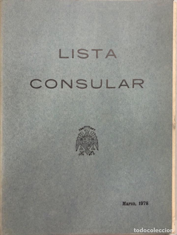Libri di seconda mano: LISTA CONSULAR. MARZO 1978. PAGS 197.
