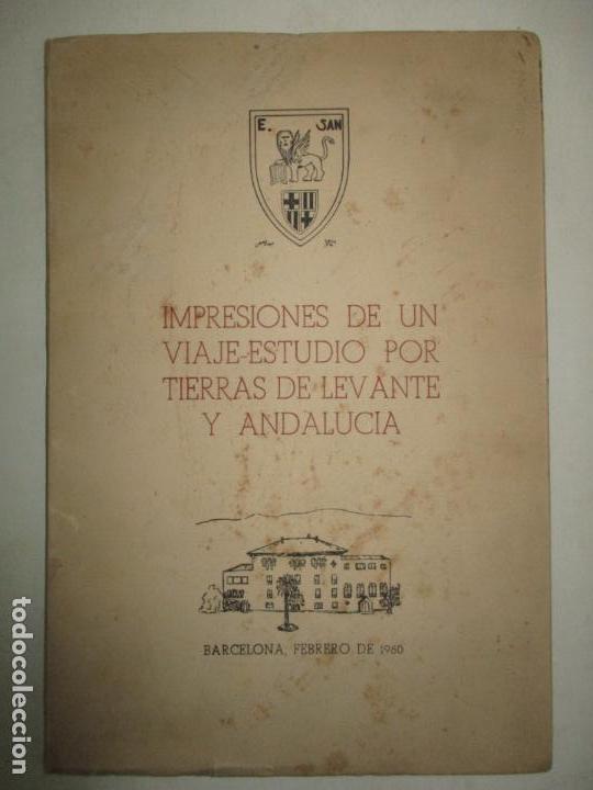 Second hand books: IMPRESIONES DE UN VIAJE-ESTUDIO POR TIERRAS DE LEVANTE Y ANDALUC&Iacute;A. (8 a 14 de noviembre de 1959).