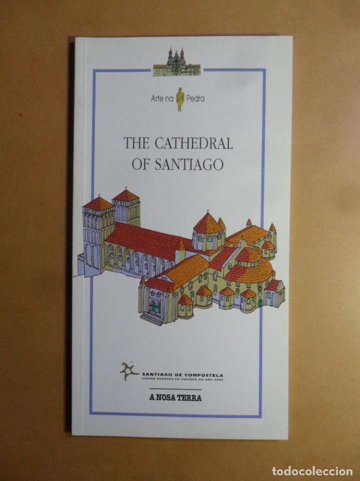 Libri di seconda mano: THE CATHEDRAL OF SANTIAGO - A NOSA TERRA - 2000