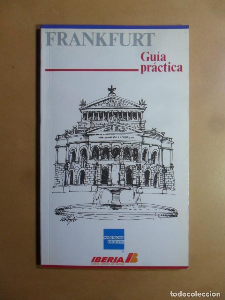Libri di seconda mano: FRANKFURT - GUIA PRACTICA - AMERICAN EXPRESS/IBERIA - TIEMPO - 1987