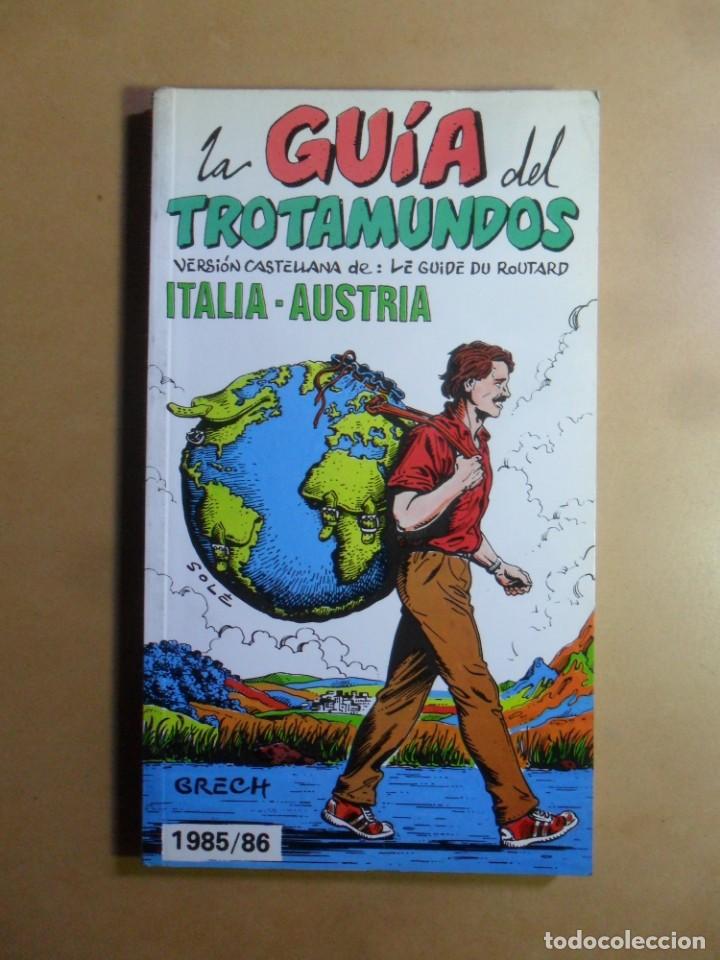 Libri di seconda mano: ITALIA-AUSTRIA - GUIA DEL TROTAMUNDOS - ED. GRECH - 1984/85