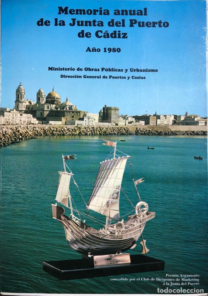 Libri di seconda mano: MEMORIA ANUAL DE LA JUNTA DEL PUERTO DE CADIZ. A&Ntilde;O 1980. 110 PAGINAS.
