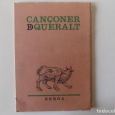 Libri di seconda mano: LIBRERIA GHOTICA. CANÇONER DE QUERALT. 1977. BERGA. FOLIO MENOR.. Lote 159805010