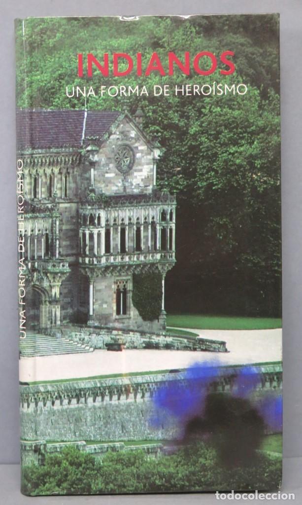 Gebrauchte B&uuml;cher: INDIANOS. UNA FORMA DE HEROISMO