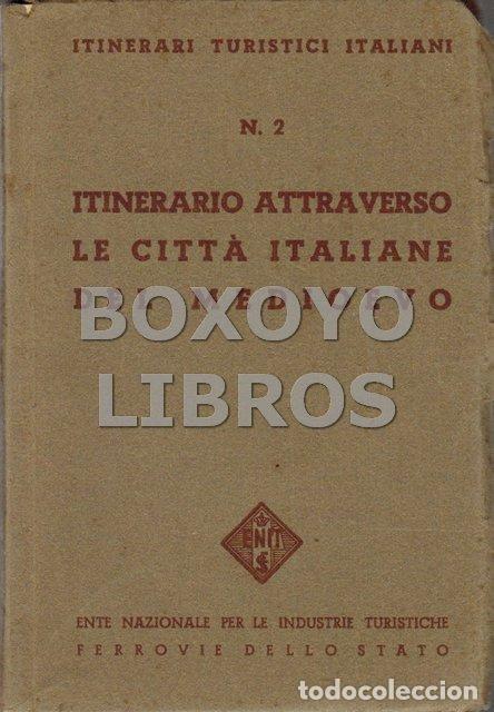 Libros de segunda mano: Itinerario attraverso le citt&aacute; italiane del medioevo