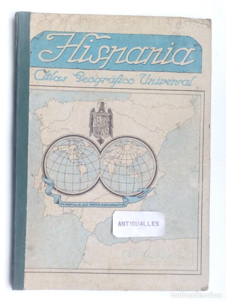 Libros de segunda mano: ATLAS GEOGR&Aacute;FICO UNIVERSAL HISPANIA-MAPAS GEOGR&Aacute;FICOS 1940-LIBRO DOCENCIA ESCUELA-