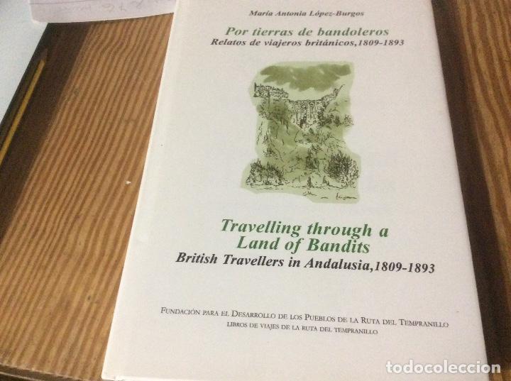 Gebrauchte B&uuml;cher: MARIA ANTONIA LOPEZ BURGOS.POR TIERRAS DE BANDOLEROS.RELATOS VIAJEROS BRITANICOS 1809-1893. 2003