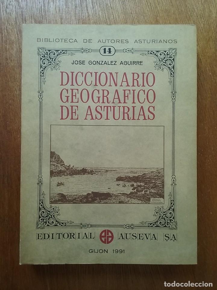 Second hand books: diccionario geografico de asturias, jose gonzalez aguirre, biblioteca de autores asturianos, auseva